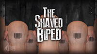 The Shaved Biped