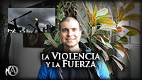 La Violencia y la Fuerza