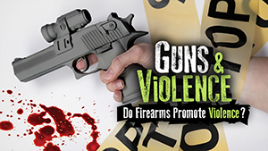 Guns & Violence